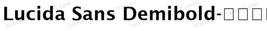 Lucida Sans Demibold字体转换